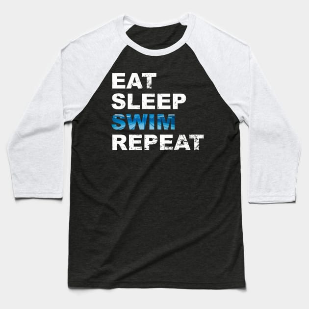 Cool Eat Sleep Swim Repeat for swimmers Baseball T-Shirt by Soul Searchlight